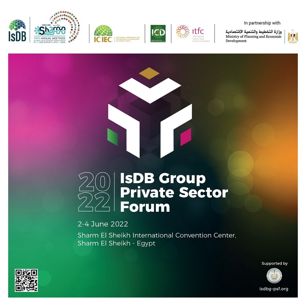 The IsDB Group Private Sector Institutions organize the 10th edition of the Private Sector Forum