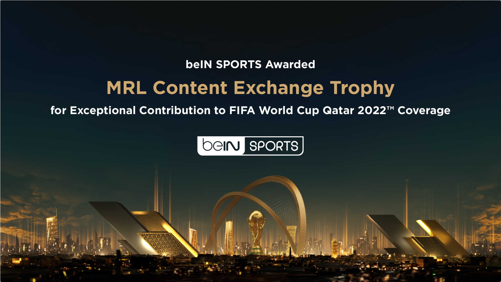 beIN SPORTS Awarded MRL Content Exchange Trophy for its Contribution to Exceptional FIFA World Cup Qatar 2022™ Coverage