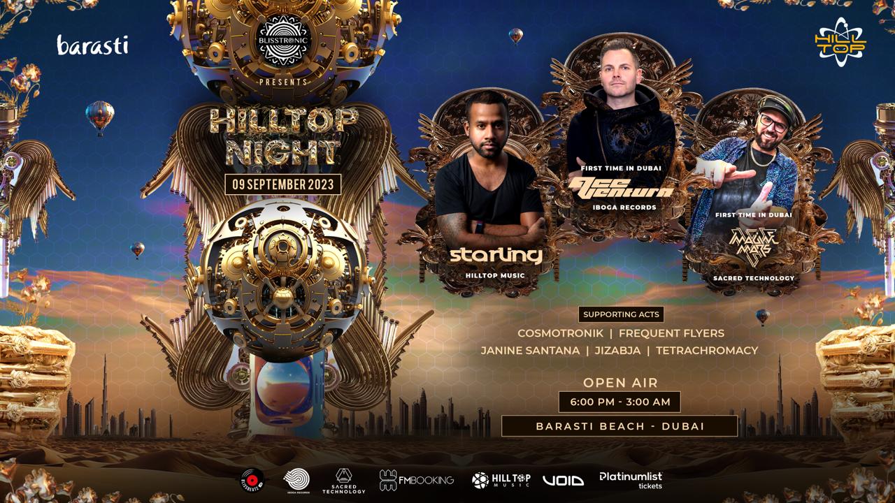 Globally renowned DJs Ace Ventura , Imagine Mars & Starling to Headline the Legendary Hilltop Night Music festival by Blisstronic @ ‘Barasti Beach Dubai.